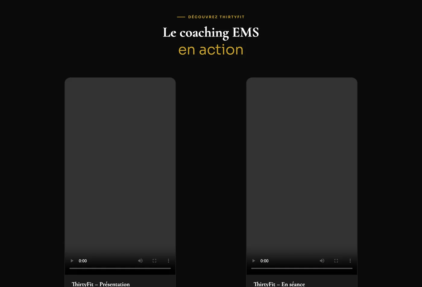 Les deux vidéos de présentation et de séance intégrées au site ThirtyFit